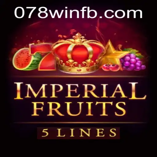 Descubra o Fascinante Mundo de ImperialFruits5 e a Oportunidade de Ganhar com 078win